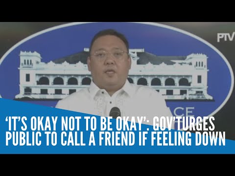 ‘It’s okay not to be okay’: Gov’t urges public to call a friend if feeling down