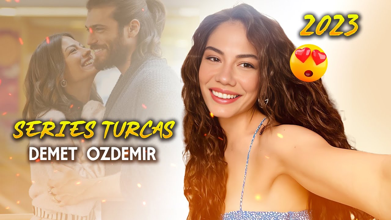 Demet Özdemir: séries turcas com a atriz para ver no streaming, Zappeando  Séries