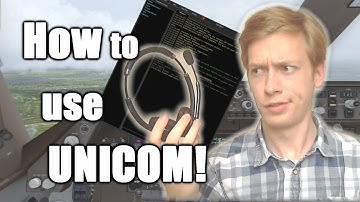 VATSIM Tutorial: How & When to Use UNICOM!