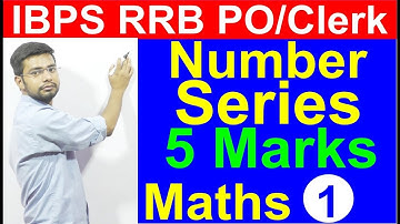 IBPS RRB  PO/Clerk Maths Number Series | Missing | Wrong one out type| Tricks | Shortcuts