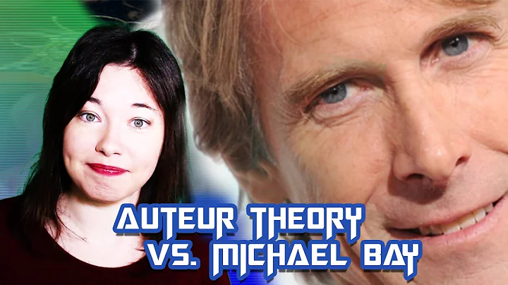 Auteur Theory vs. Michael Bay | The Whole Plate: E...