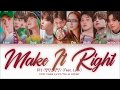 BTS (Feat. Lauv) β Make It Right with 9 members | λ°©νμλ
λ¨
