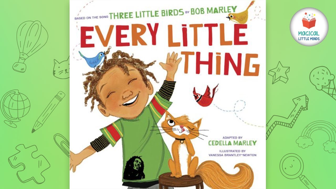 Every Little Thing by Cedella Marley | 📚 Kids Books Read Aloud Story 2