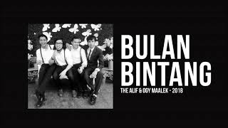 THE ALIF & OGY MAALEK  - BULAN BINTANG