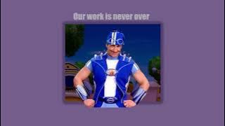 Sportacus - our work is never over (slowed   reverb & TikTok)