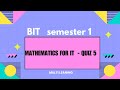 Mathematics for IT | Quiz 5 | Propositional Logic