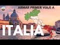 Italia  que ver en el primer viaje 