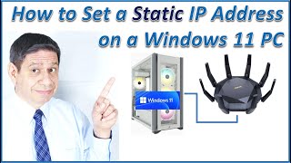 Setting a Static IP Address on a Windows 11 (and 10) PC