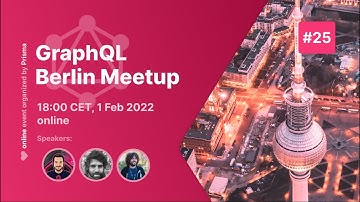 GraphQL Berlin Meetup #25 + a raffle!