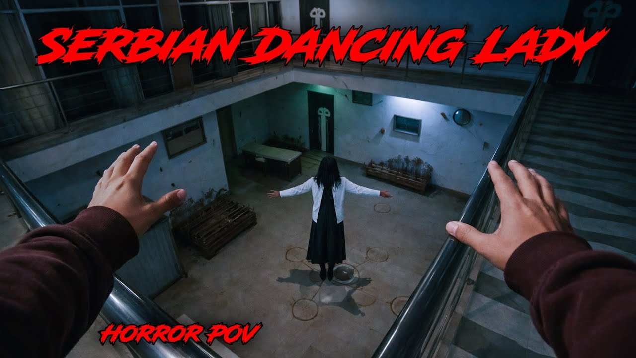 Serbian Dancing Lady | Part - 39 | Horror POV Video 