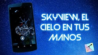 SkyView, el cielo en tus manos