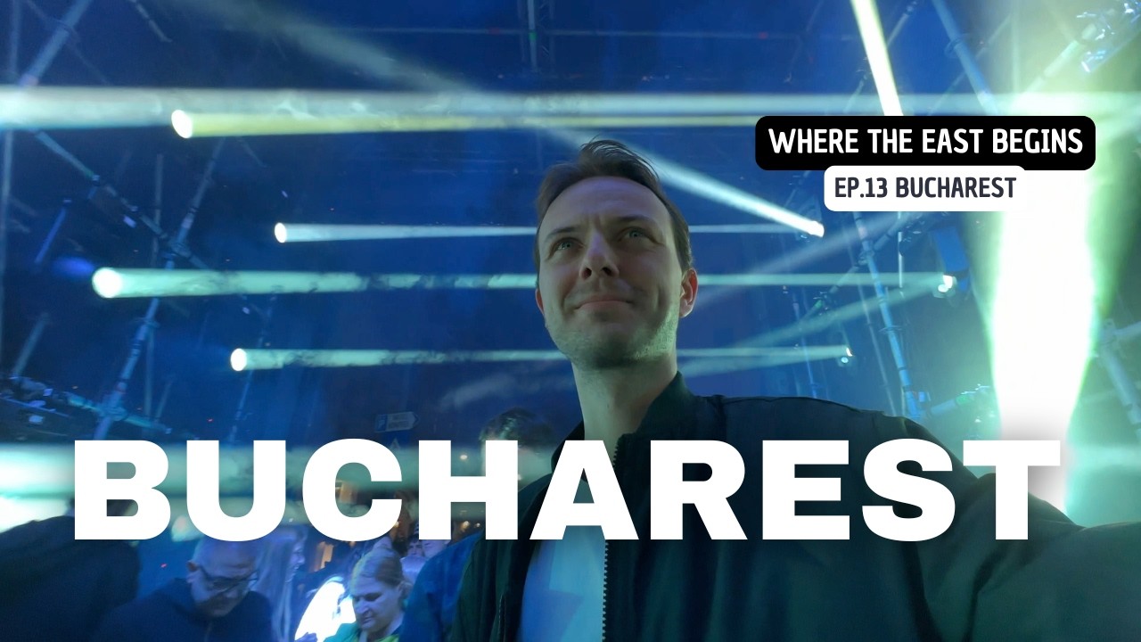 Paris Who? London Who? - Where The East Begins EP.13 BUCHAREST