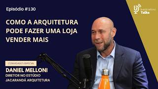 Como a Arquitetura Pode Fazer uma Loja Vender Mais
