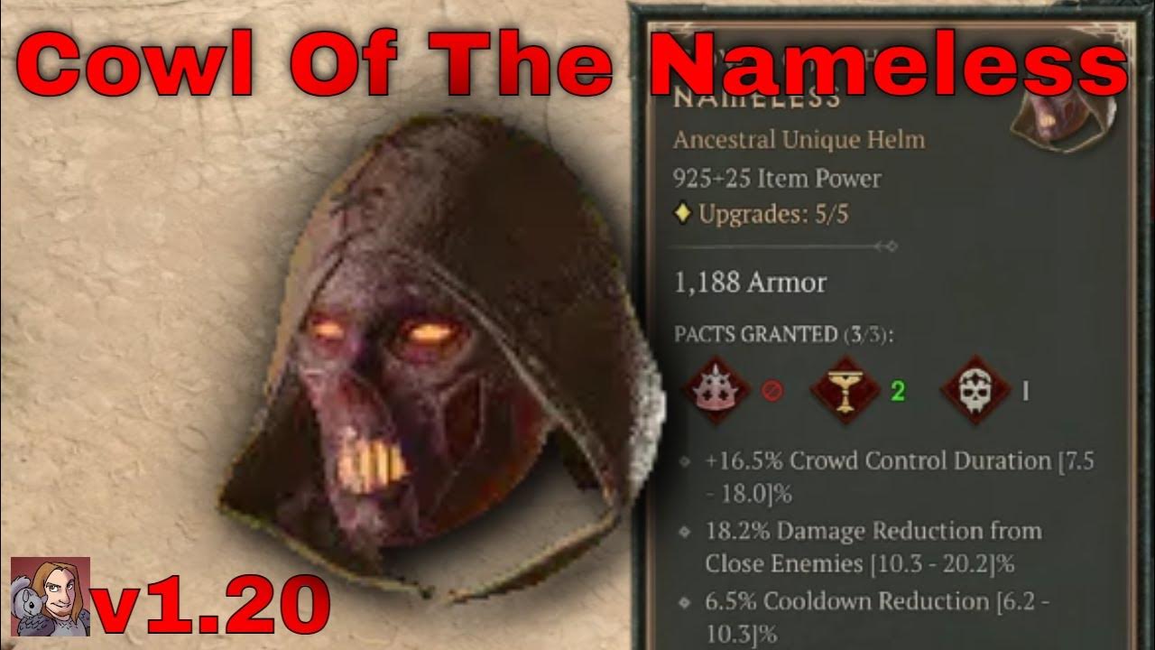 Diablo iv unique items cowl of the nameless helm patch 1 20 youtube