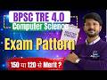 BPSC TRE 4.0 Computer Science Exam Pattern 🔥 |  तैयारी Strategy जो Selection दिलाए