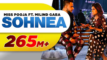 Sohnea (Full Song) | Miss Pooja Feat. Millind Gaba | Latest Punjabi Songs 2017 | Speed Records