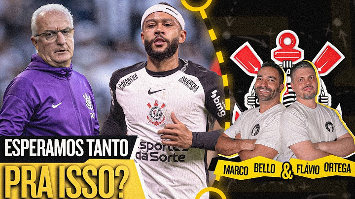 CORINTHIANS PERDE NA VOLTA DO BR | TORCIDA COBRA JOGADORES E DORIVAL JR. | TREINADOR QUER REFORÇOS!