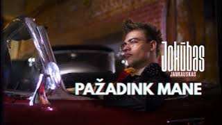 Jokūbas Jankauskas - Pažadink Mane