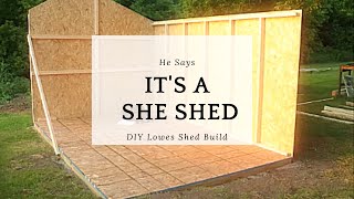 DIY Building an 8&#39;x12&#39; Lowes Shed Kit/She Shed