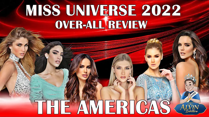 Miss Universe 2022 | Over-all Review (THE AMERICAS)