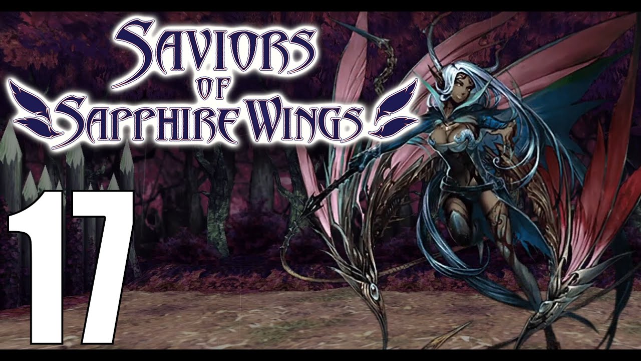 Saviors of Sapphire Wings Revisited Part 17 Moramitta Location! Charon Third Location! Endgame!