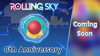 Rolling Sky 8 Years Anniversary Music Teaser!
