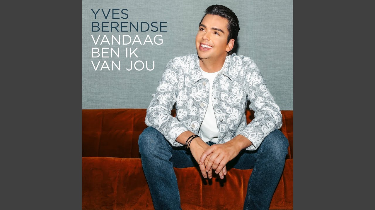 Vandaag Ben Ik Van Jou