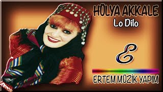 Hülya Akkale - Lo Dilo
