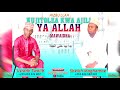 Download Lagu HIZBU LLAH Kujitolea Kwa Ajili Ya Allah Mawaidha