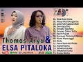 Thomas Arya Feat Elsa Pitaloka Full Album Terbaru 2024 ~ Lagu Slow Rock Terbaik & Enak Didengar