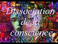 01 investigation  dissociation de la conscience