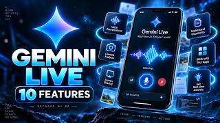 Google Gemini Live: 10 Features That Make It More Useful