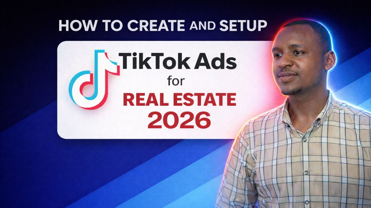 How to Create TikTok Ads for Real Estate | Step-by-Step TikTok Ads Lead ...