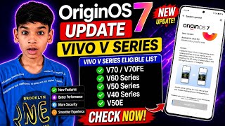 OriginOS 7 Update Vivo V Series | Android 17 Update