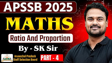 Maths | Ratio and Proportion | Lecture Part 4 | Arithmetic for JE & Constable Exams | APSSB 2025