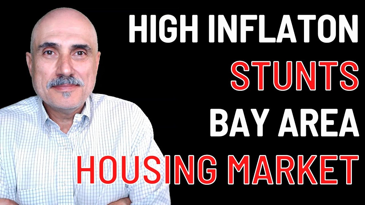 High Inflation Rate Stunts Bay Area Housing Market Bay Area Housing
