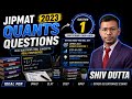 JIPMAT 2023 Quants PYQ Series | Complete Question-wise Solutions 