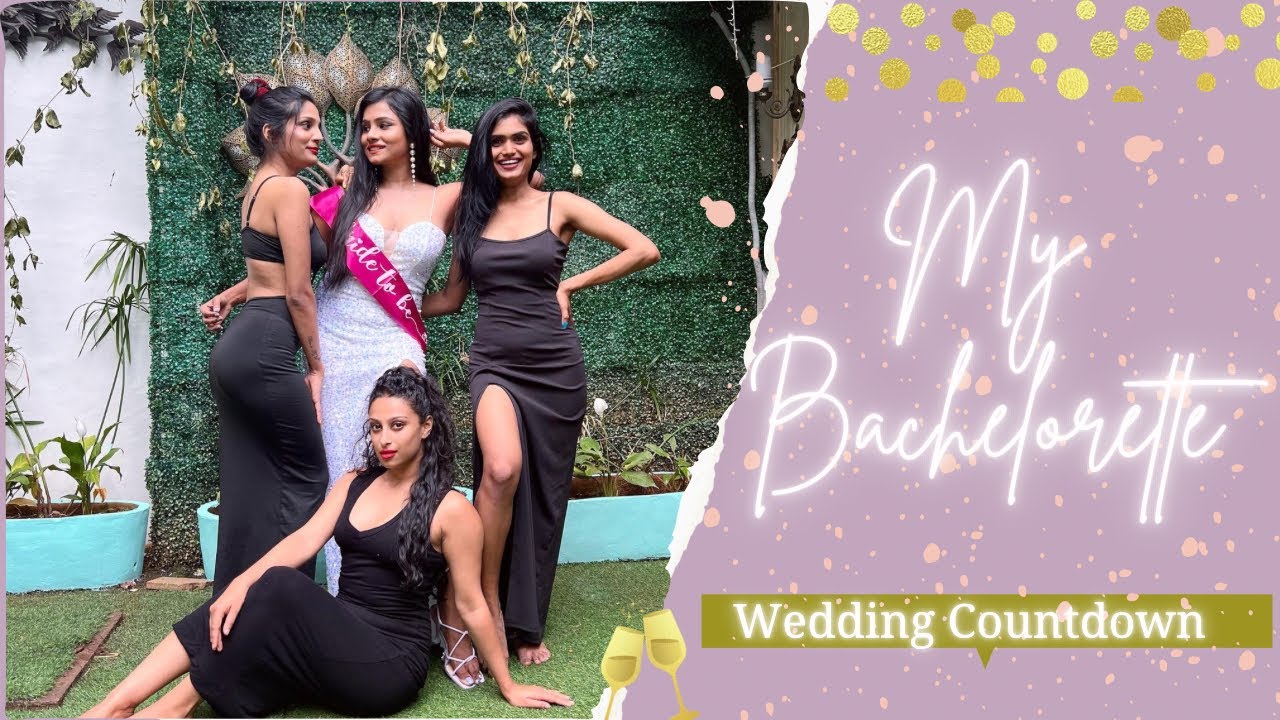 My Bachelorette Party🥂 🎊  |  