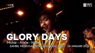 Glory Days (Michie - Aralie - Nayla) - JKT48 | Te Wo Tsunaginagara - 24 Januari 2026
