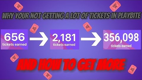 Why your not getting a lot of tickets in playbite and how to get more