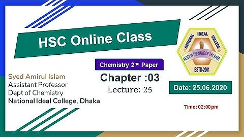 HSC | Chemistry 2nd Paper | Chapter 03 | Lecture 25 | Amir Sir