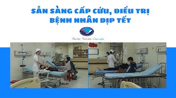 Sẵn sàng cấp cứu, điều trị bệnh nhân dịp tết
