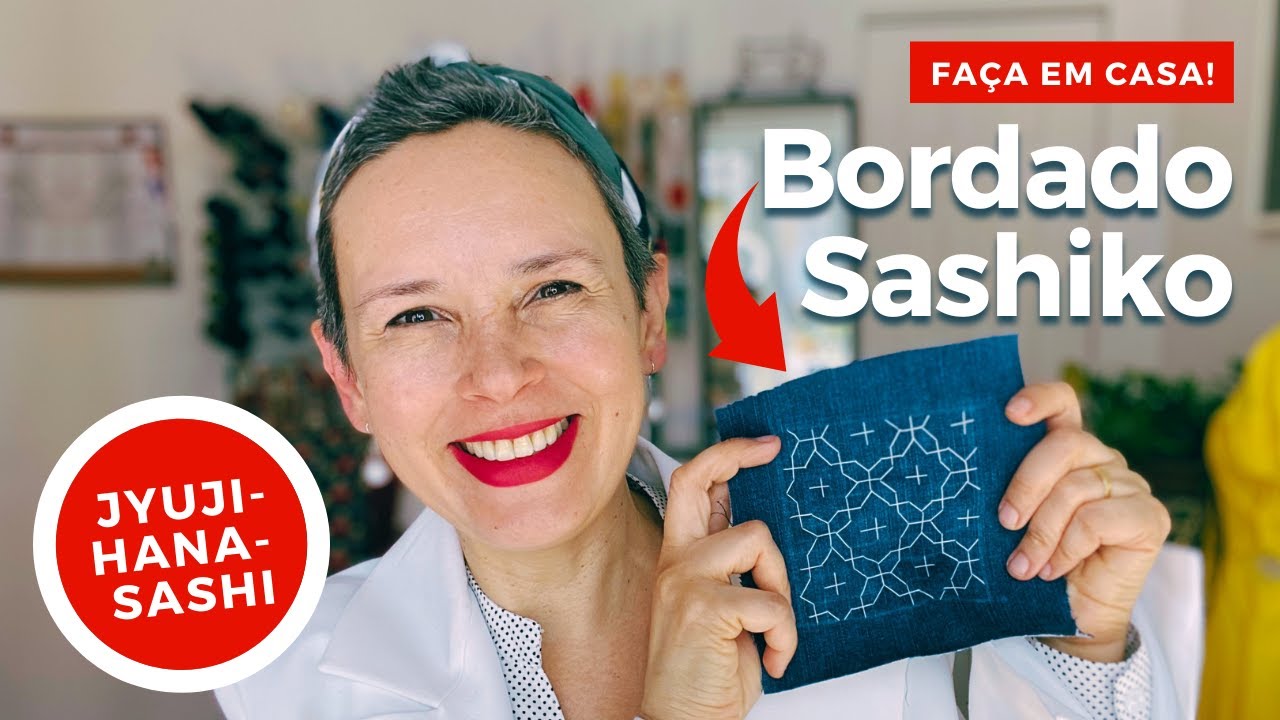 SASHIKO Tutorial: Bordado Jyuji-hana-sashi
