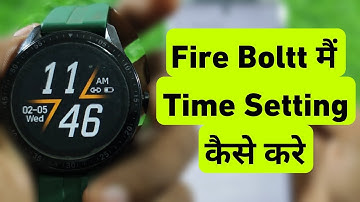Fire Boltt Watch Me Time Setting Kaise Kare | How To Set Date & Time in Fire Boltt Smartwatch