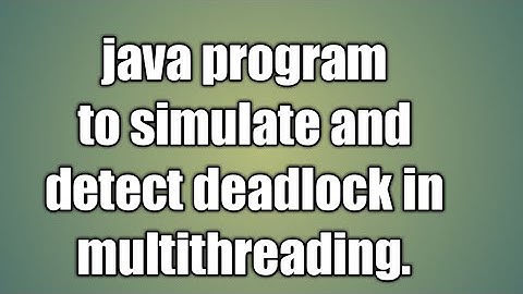 Java deadlock example | Deadlock in Java