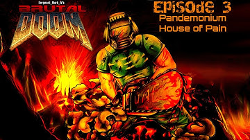 Brutal Doom v21 Gold Gameplay (Episode 3 Mission 3 & 4)