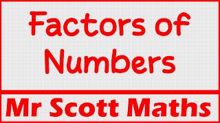 Finding Factors of Numbers | GCSE Maths