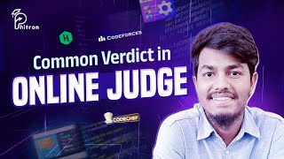 Common verdict in online judge | Phitron