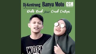 DJ Kentrung Banyu Moto (feat. Cindy Cintya)