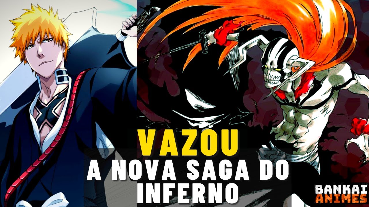 Bleach A Saga do inferno páginas vazadas!!! YouTube